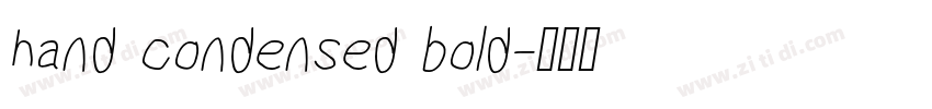 hand condensed bold字体转换